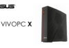 ASUS VivoPC X, elegancia y todo el rendimiento para VR en un mini gabinete